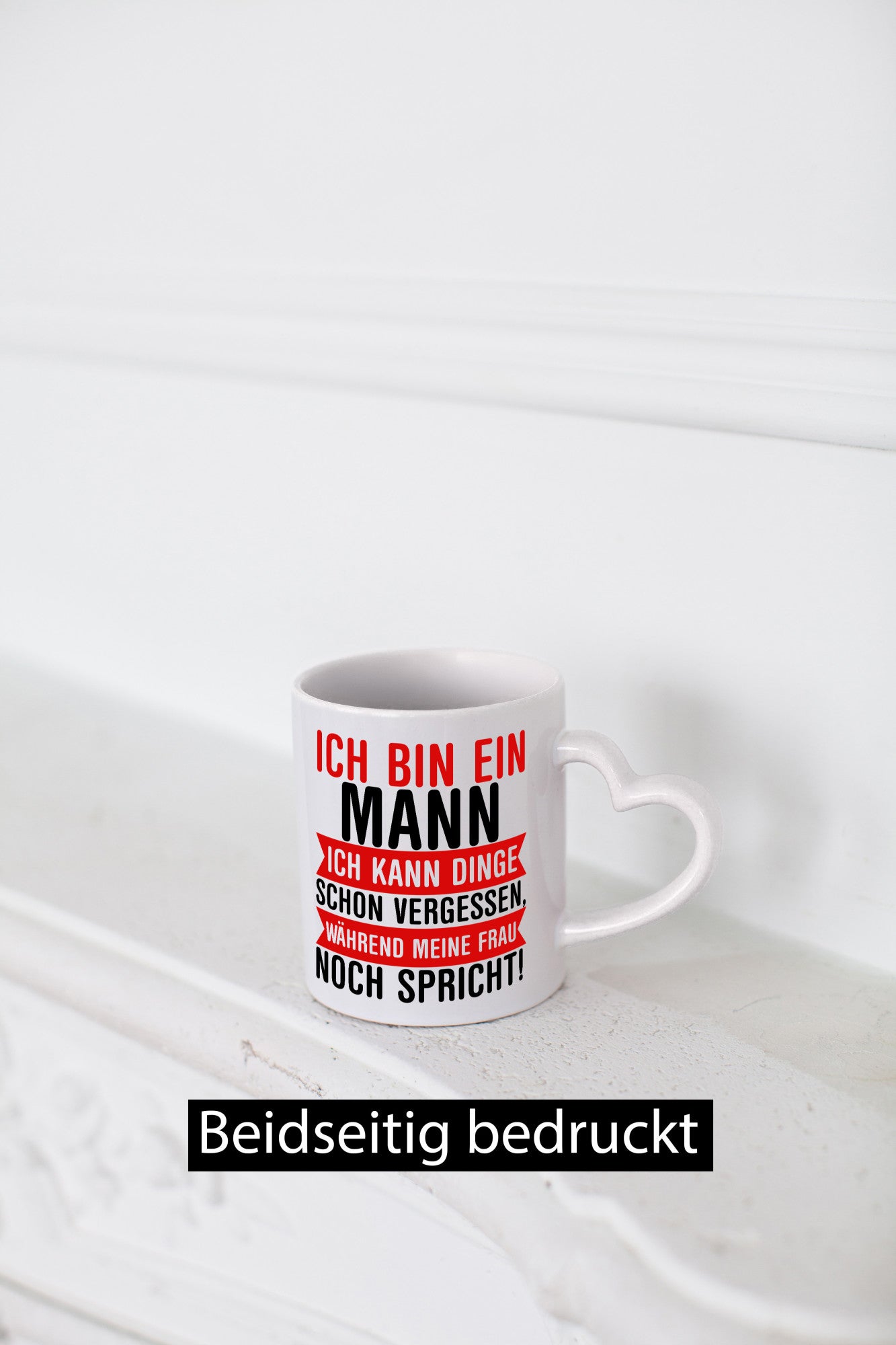 Ich bin ein Mann | Vergesslichkeit Ehe lustiger Spruch Geschenk Humor
