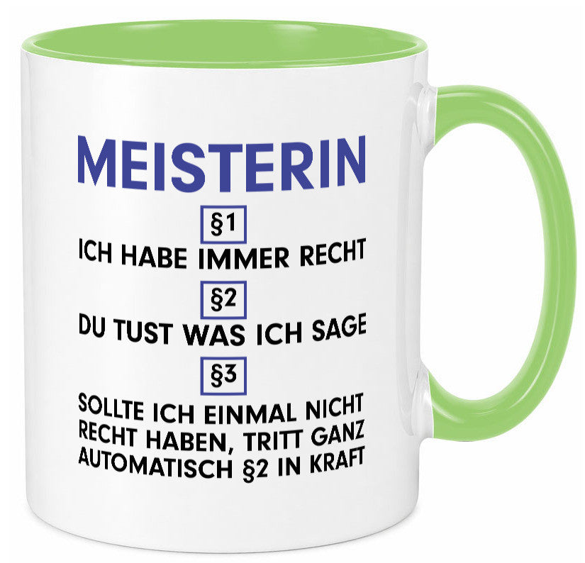 Ich habe immer Recht Meisterin | Meisterbrief lustiger Spruch Geschenk Humor