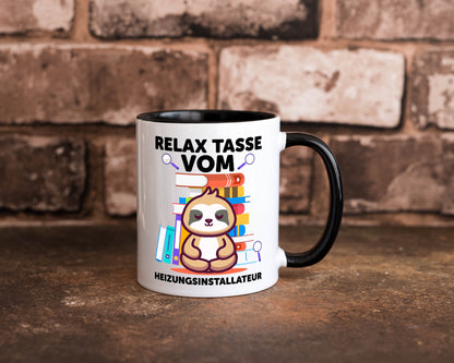 Relax Tasse: Heizungsinstallateur | Heizungsbauer Geschenkidee Humor Tasse