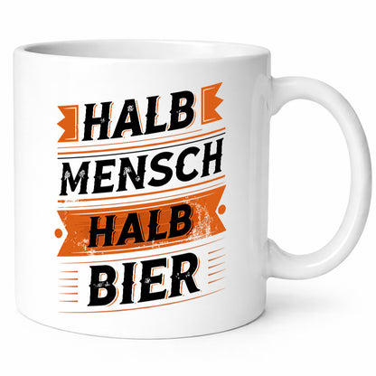 Halb Mensch Bier | Biertrinker Bierliebhaber lustig Humor Geschenkidee Geschenk