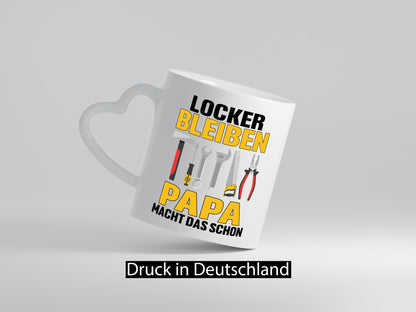 Locker bleiben papa macht das schon | vatertag v2 Geschenkidee Familie Humor