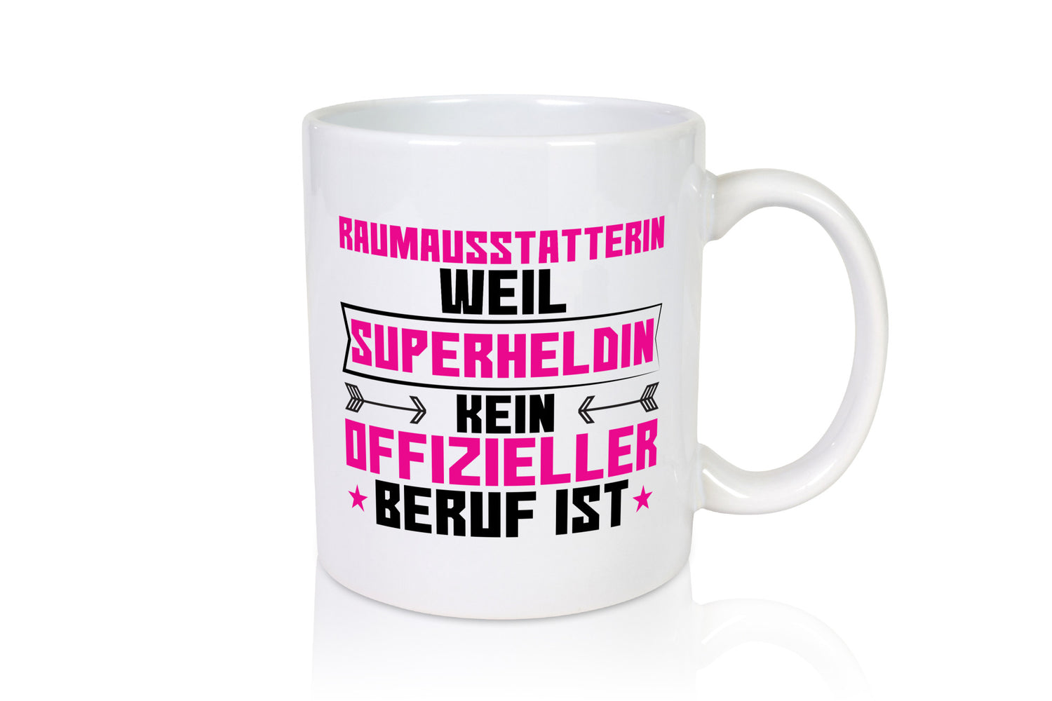 Superheldin Raumausstatterin | Wohn Ausstatterin Geschenkidee Humor Tasse