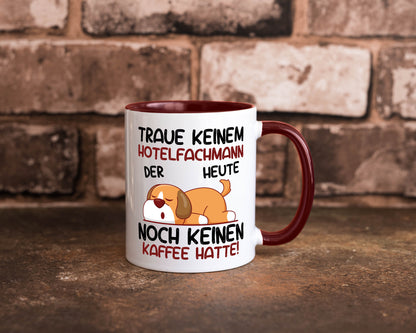 Traue keinem Hotelfachmann |Hotel lustig Humor Geschenkidee Geschenk Tasse