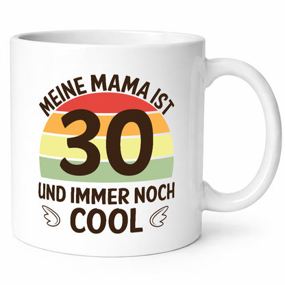Mama 30, noch cool | Flügel lustig Familie Geschenkidee Geschenk Tasse