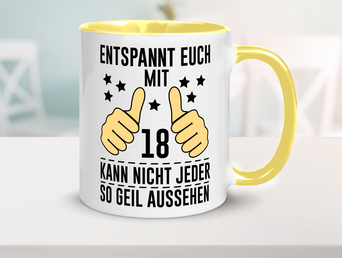 18. Geburtstag | 18 Jahre Geil aussehen Entspannt euch Geschenk Geschenkidee Tasse