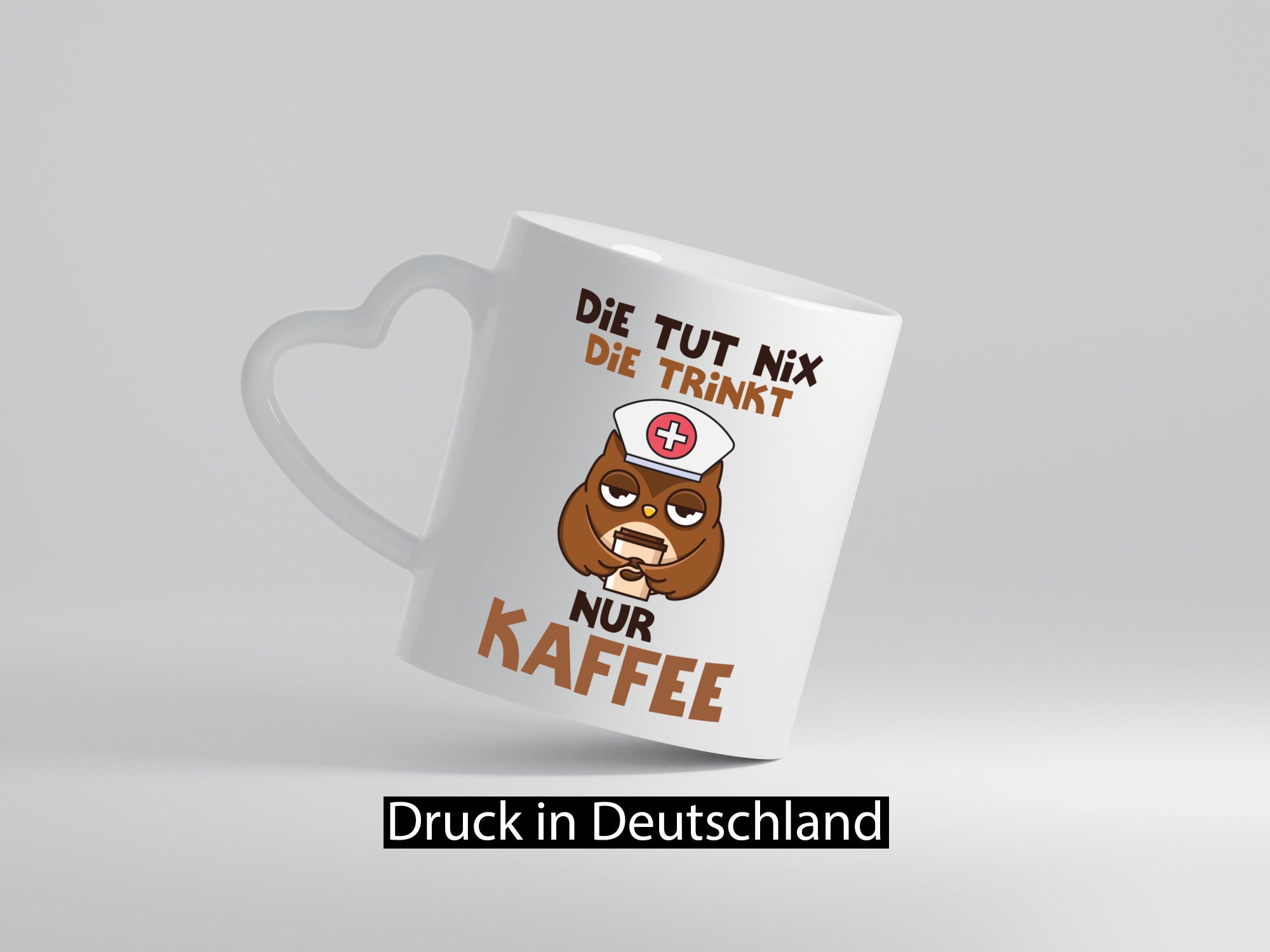 Die tut nix! | Spruch Kaffee Krankenschwester lustiger Geschenk Humor