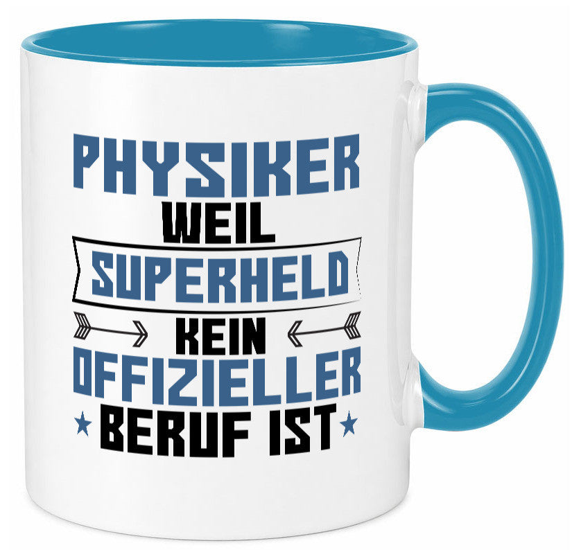Superheld Physiker | Physik Geschenk Humor Geschenkidee lustiger Spruch Tasse