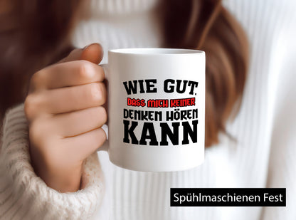 Denken hören lustiger Spruch Geschenk Humor Geschenkidee Tasse
