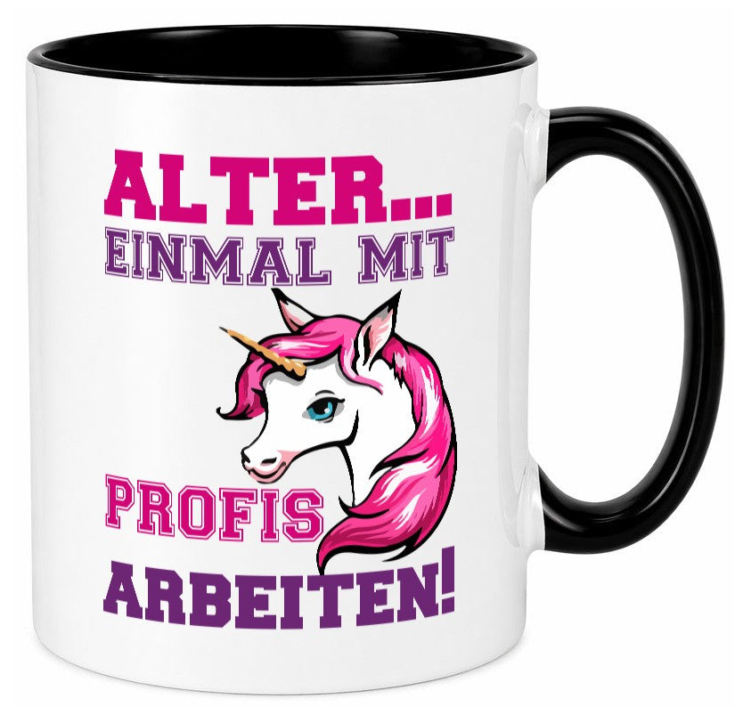 Mit Profis arbeiten | grimmiges Einhorn witzige Tasse Humor Arbeit Kollegen