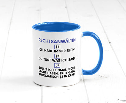 Ich habe immer Recht Rechtsanwältin | Jurstin Anwältin v2 Humor Geschenkidee