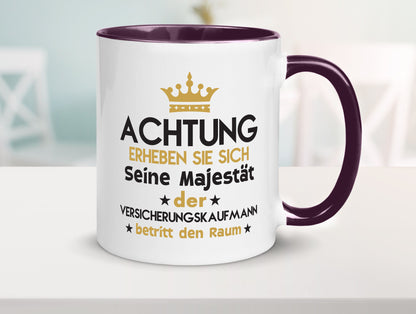 Seine Majestät Versicherungskaufmann | Kaufmann Geschenkidee Humor Tasse