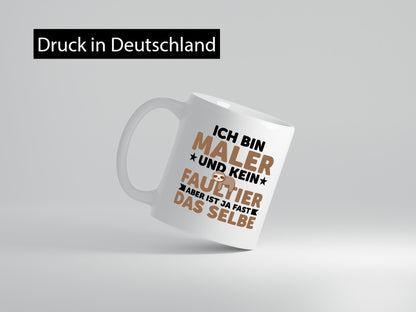 Ich bin kein Faultier: Maler | Malerei v2 lustiger Spruch Geschenk