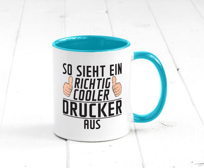 Richtig Cooler Drucker | Druckerei Print Medien Geschenk Humor Geschenkidee Tasse