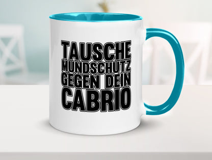 Tausche Mundschutz gegen Cabrio| | Cabrio Geschenkidee Humor Tasse