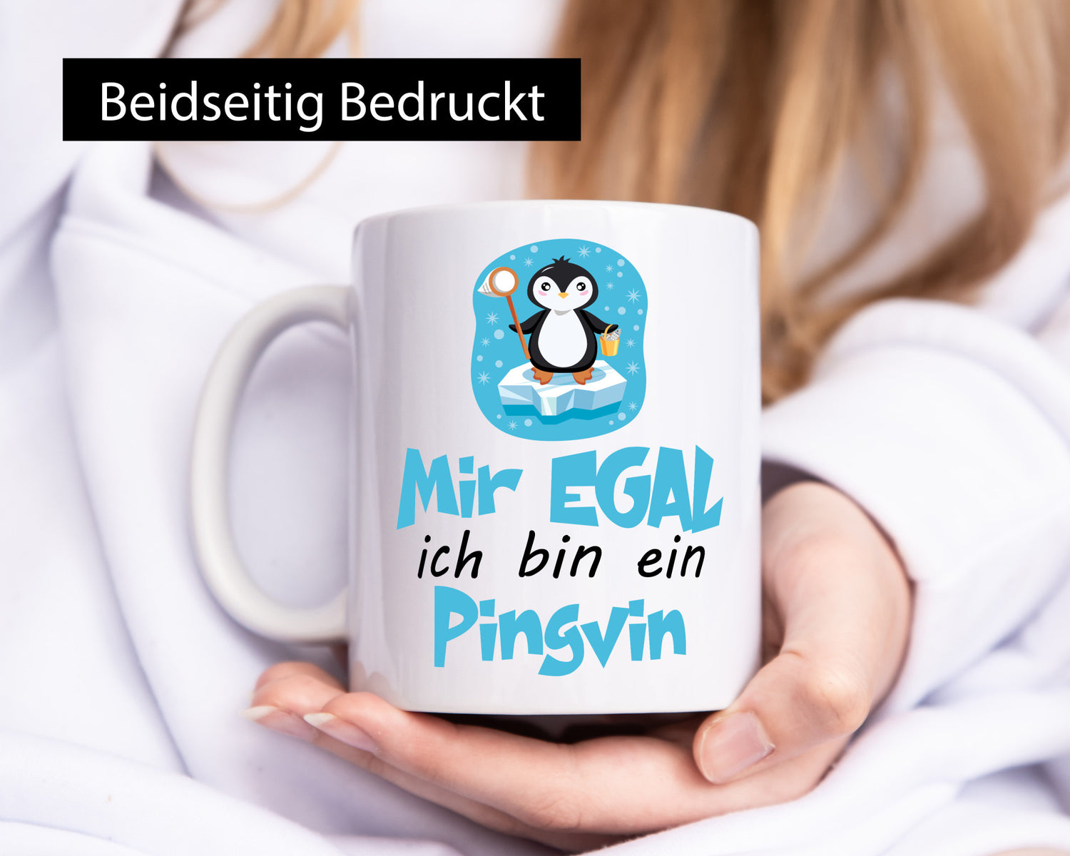 mir egal ich bin ein Pinguin | Humor Geschenkidee Tasse
