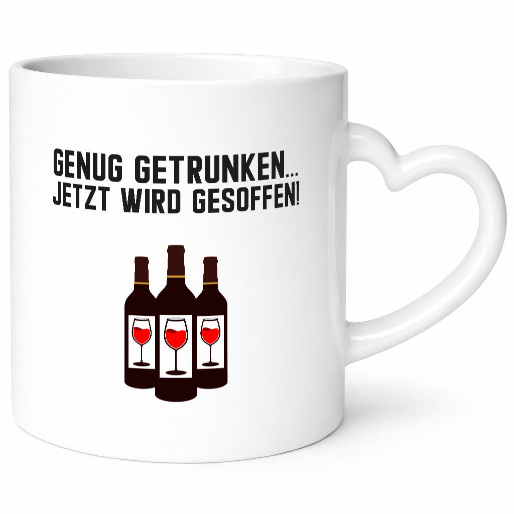 Genug Getrunken jetzt wird gesoffen | Wochenende lustiger Spruch Geschenk Humor