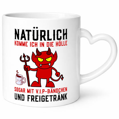 Natürlich komme ich in die Hölle | Spruch Teufelchen Comic Geschenkidee Humor