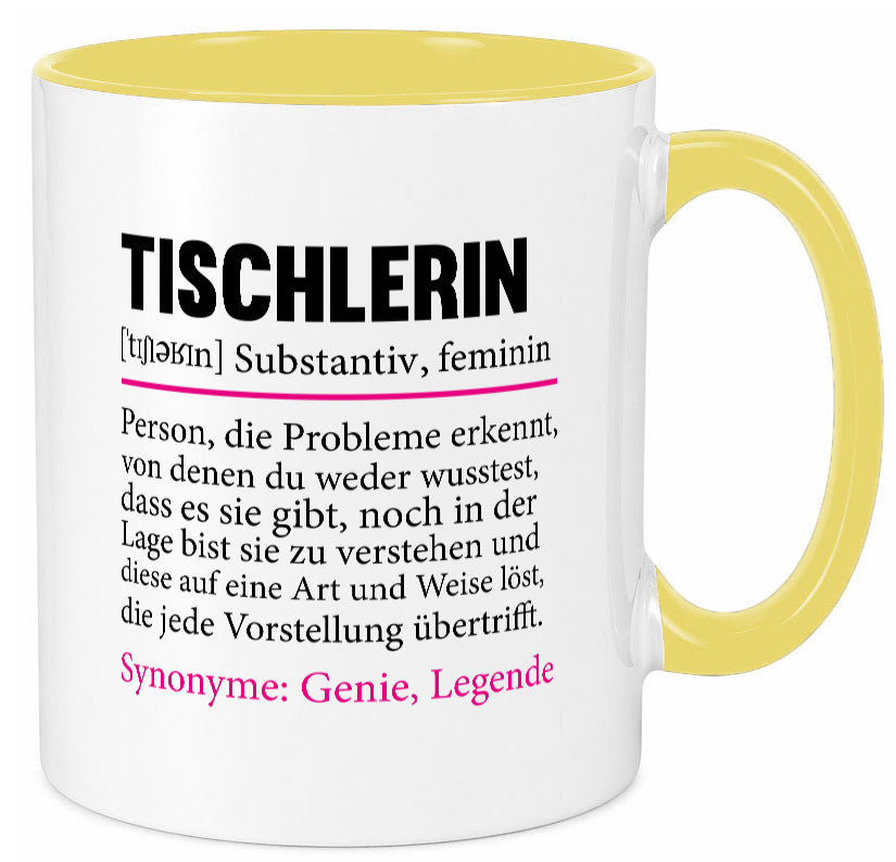Tischlerin | Tischlerei Humor Spruch Beruf Arbeit Kollegen Büro Geschenkidee Tasse