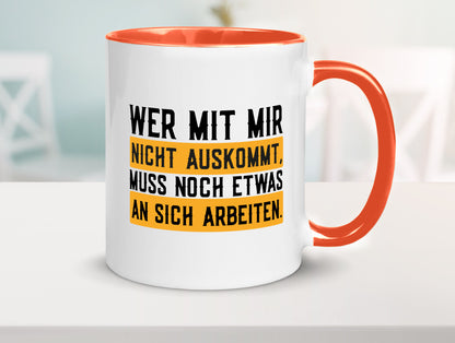 Wer mit mir nicht auskommt | Selbstbewusst lustiger Spruch Geschenk Humor