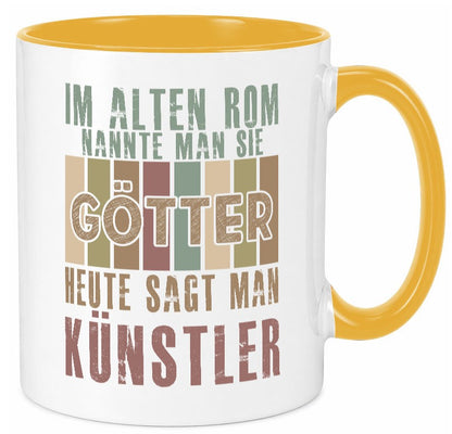 Heute sagt man: Künstler | Kunst Geschenk Humor Geschenkidee lustiger Spruch Tasse