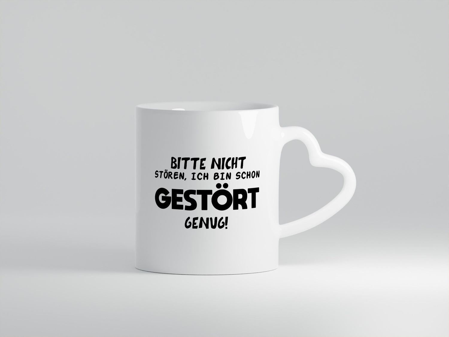 Bitte nicht stören, ich bin schon gestört genug Humor Geschenkidee Tasse