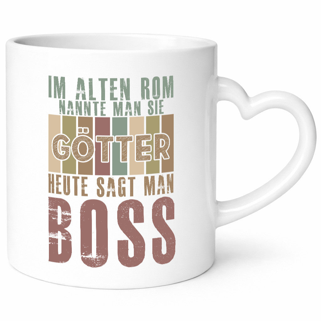 Heute sagt man: Boss | Führungskraft Vorgesetzter Geschenkidee Humor Tasse