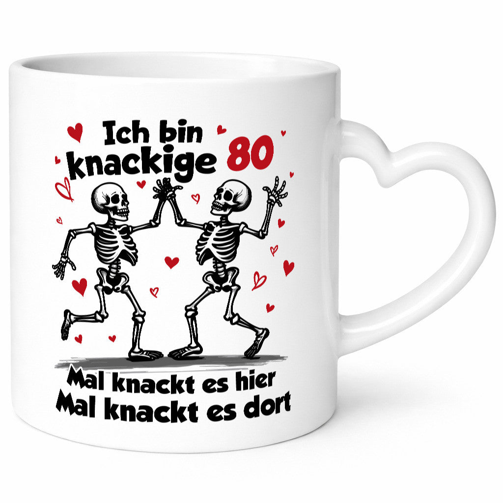 80. Geburtstag | Knackige 80 Ich bin alt Humor Geschenkidee Tasse