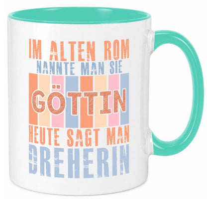 Heute sagt man: Dreherin | Fräser Dreher lustig Humor Geschenkidee Geschenk Tasse