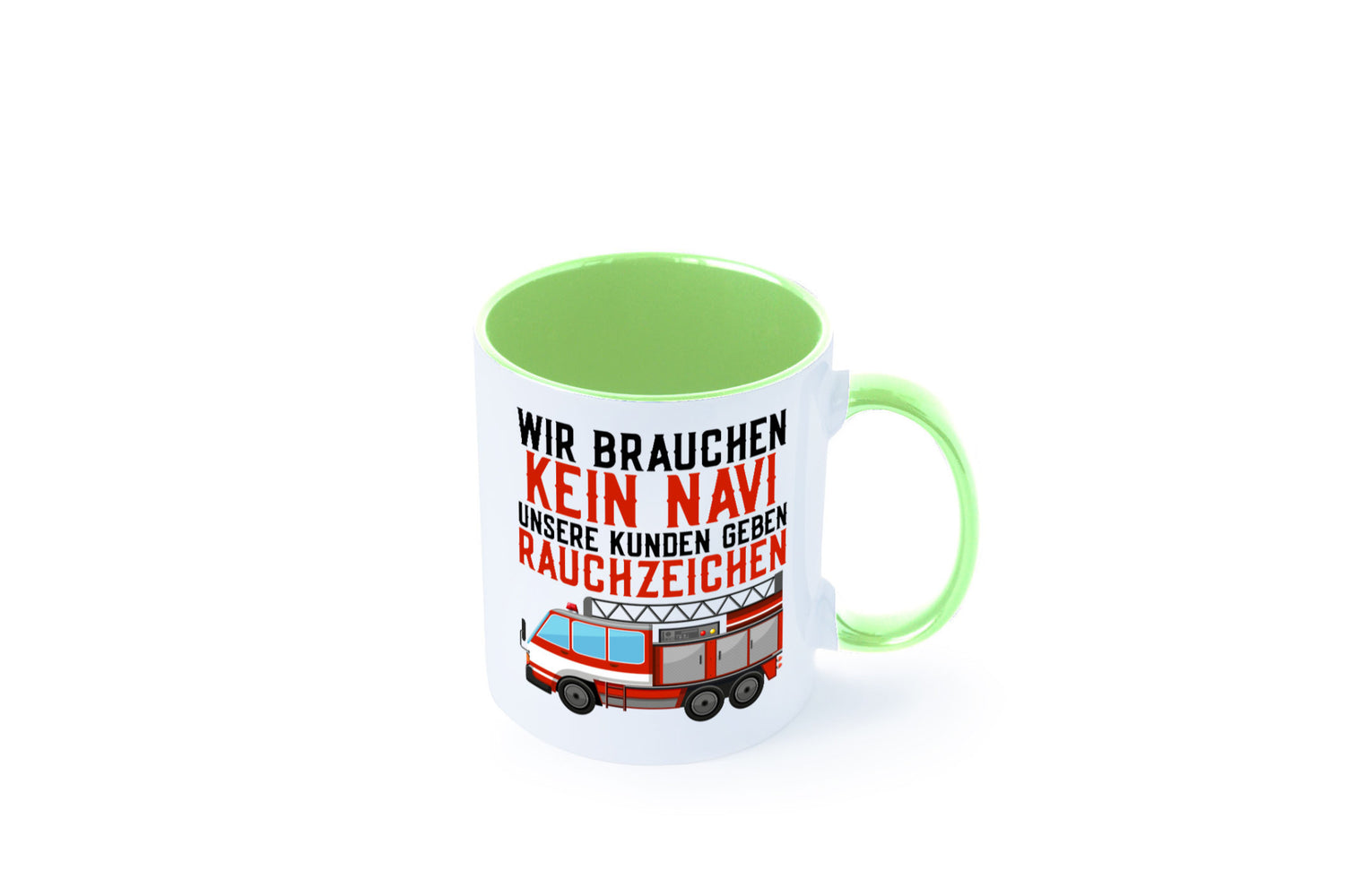 Wir brauchen kein Navi | Feuerwehr Brand Rauchzeichen Geschenkidee Humor Tasse
