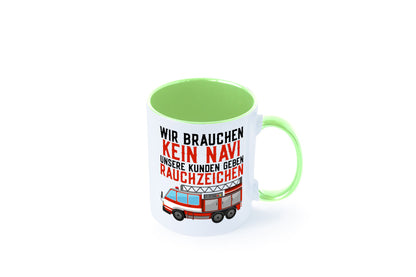Wir brauchen kein Navi | Feuerwehr Brand Rauchzeichen Geschenkidee Humor Tasse