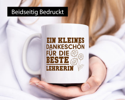 Dankeschön für die beste Lehrerin | Lehrer Tasse Geschenkidee Humor