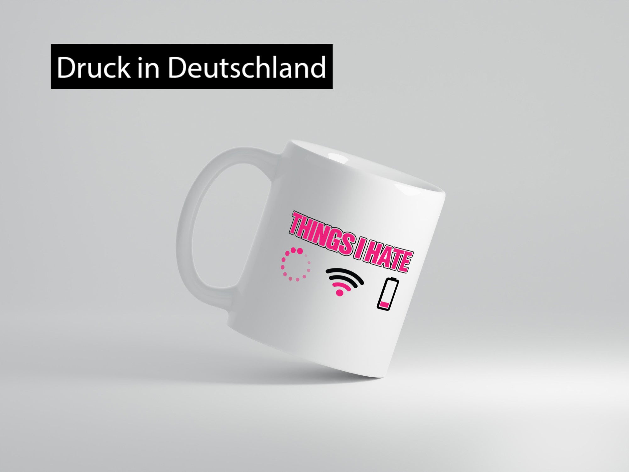 Dinge die ich Hasse | Handy Internet Battery Leer Humor Geschenkidee Tasse
