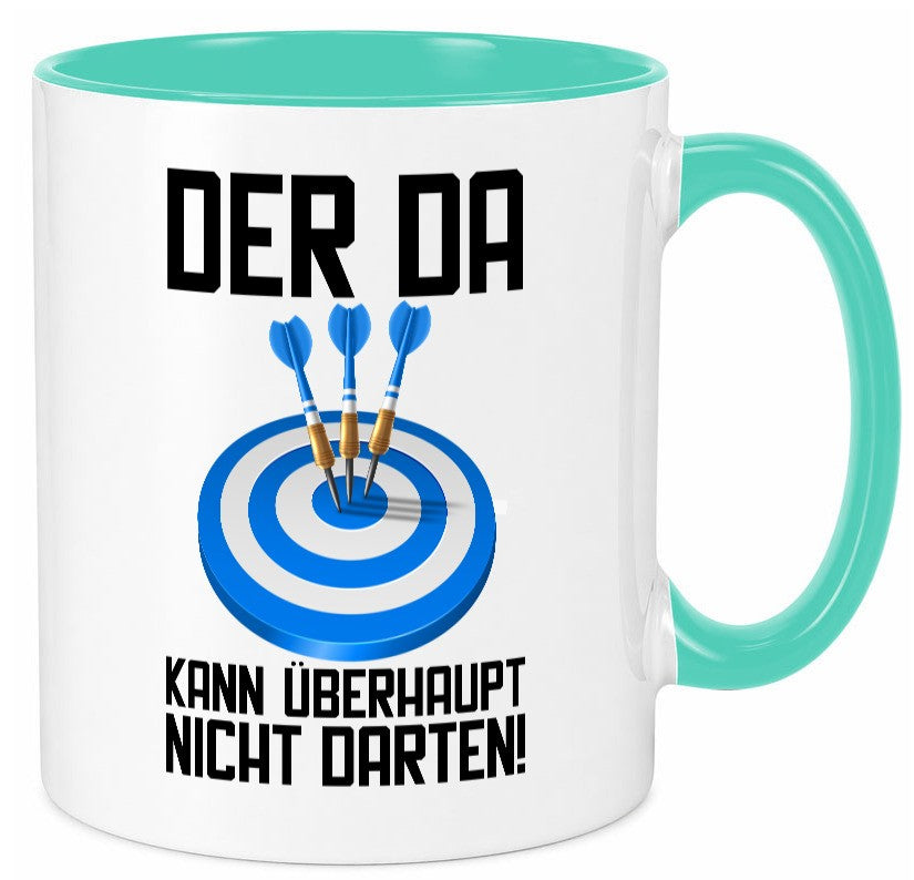 Der kann nicht Darten | Dart Dartspieler Dartpfeil lustiger Spruch Geschenk Tasse