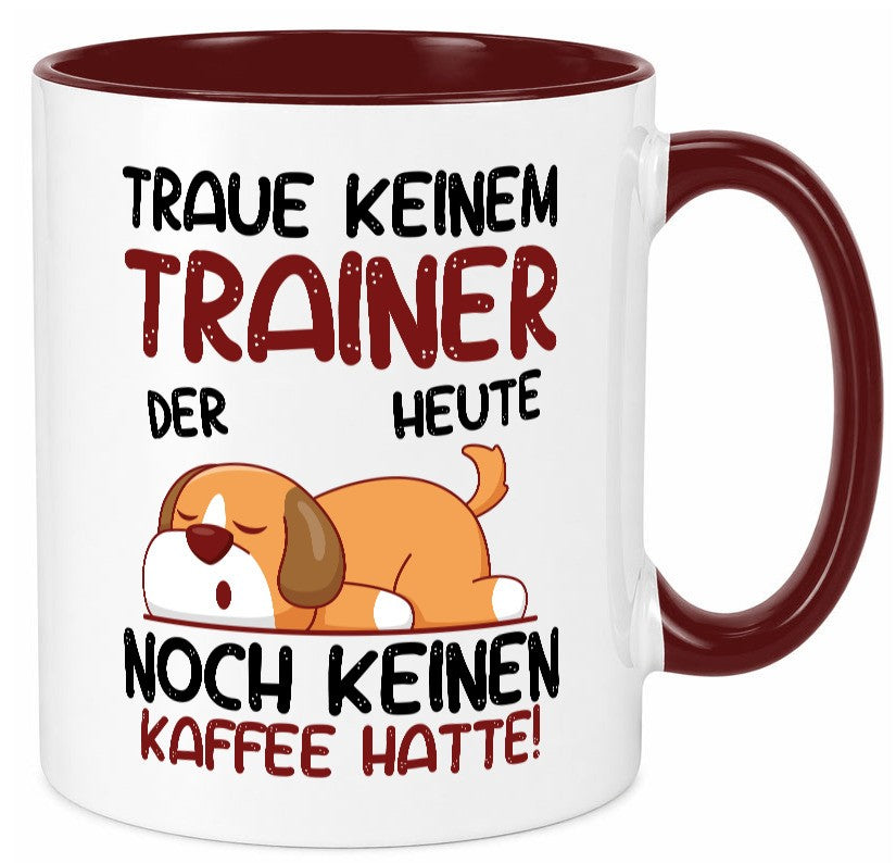 Traue keinem Trainer | Verein Sport Humor Geschenkidee Tasse