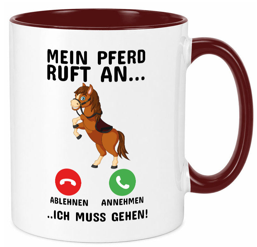 Mein Pferd ruft an Humor Geschenkidee Tasse