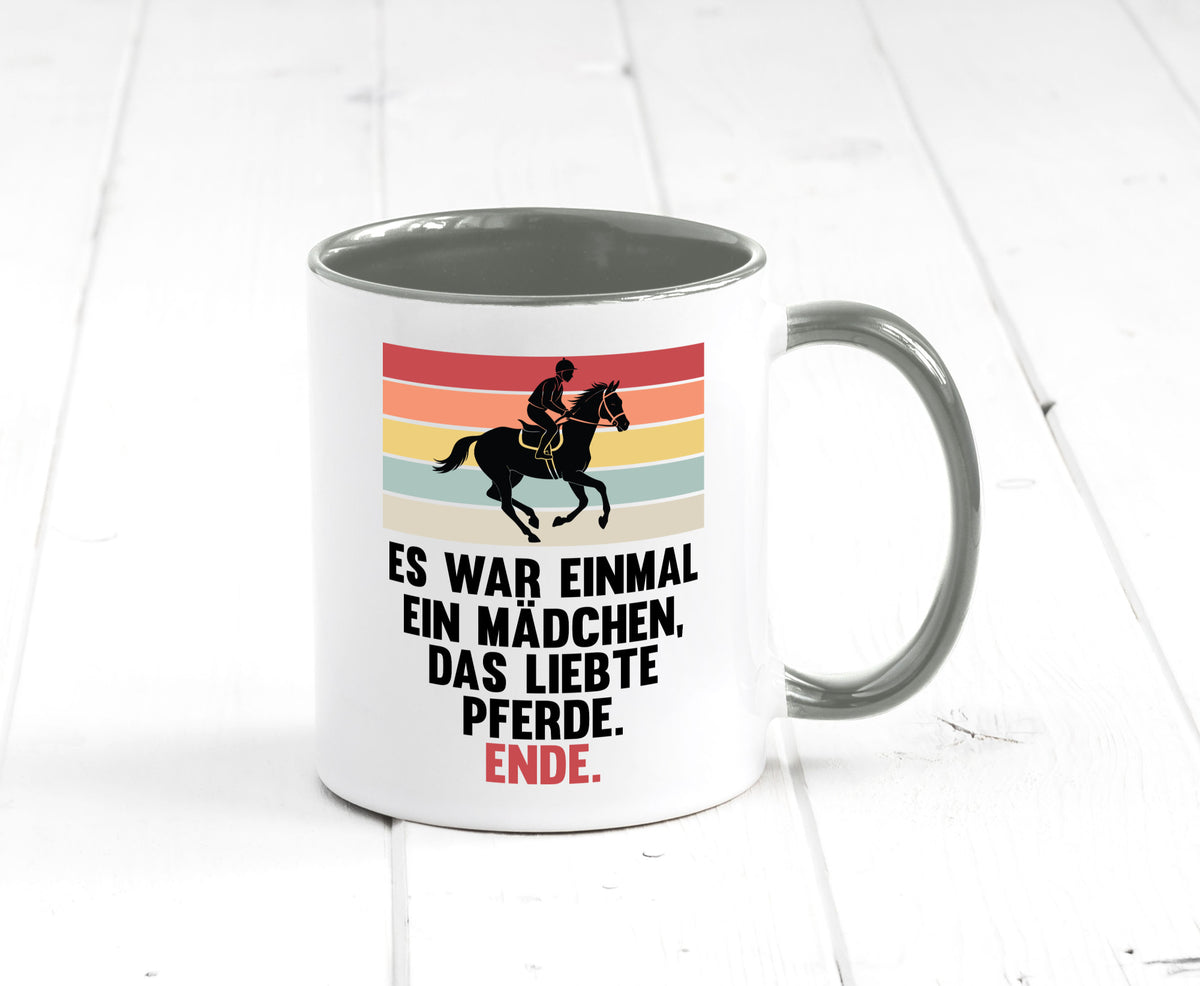 Es war einmal ein Mädchen das Liebte Pferde | lustig Humor Geschenkidee Tasse
