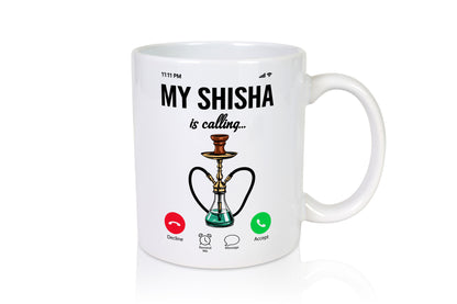 Sisha ruft an | Shisha Shishaliebhaber lustiger Spruch Geschenk Humor