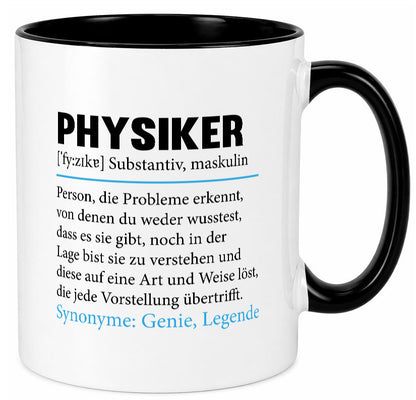 Physiker | Spruch Physik Beruf Definition v2 lustiger Geschenk Arbeit Kollegen
