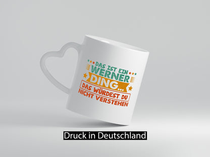 Das ist ein Werner ding würdest du nicht verstehen v2 lustig Humor Geschenkidee