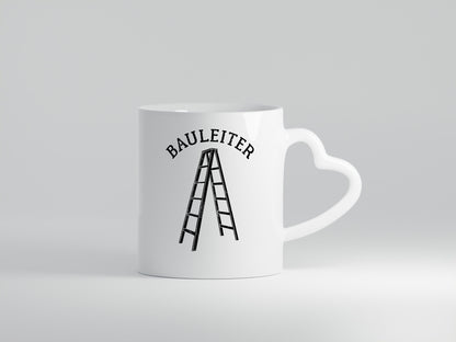 Bauleiter - Baustelle Leiter Wortspiel lustig Humor Geschenkidee Geschenk Tasse