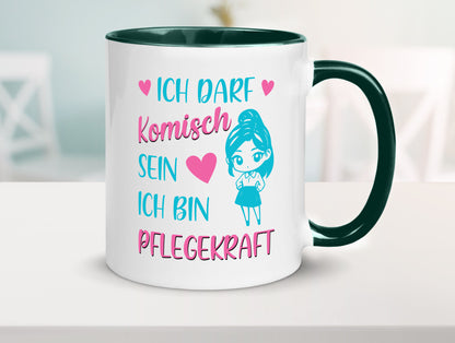 Ich darf komisch sein | Pflegekraft Geschenkidee Humor Tasse