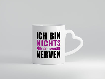 Schwache nerven lustiger Spruch Geschenk Humor Geschenkidee Tasse