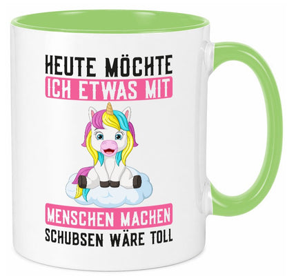 Mit Menschen machen | Schubsen Einhorn Nerv mich ned lustig Humor Geschenkidee Tasse