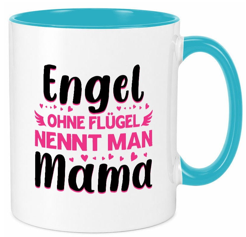 Engel ohne flügel nennt man Mama | Muttertag Geschenkidee Familie Humor Tasse