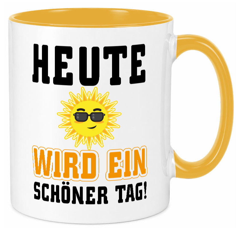 Schöner Tag Geschenk Humor Geschenkidee lustiger Spruch Tasse