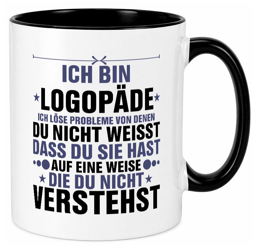 Löse Probleme: Logopäde | Sprachtherapie v2 Geschenkidee Humor Tasse