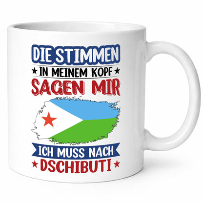 Dschibuti | Urlaub Stimmen in meinem Kopf Traumland Humor Geschenkidee Tasse