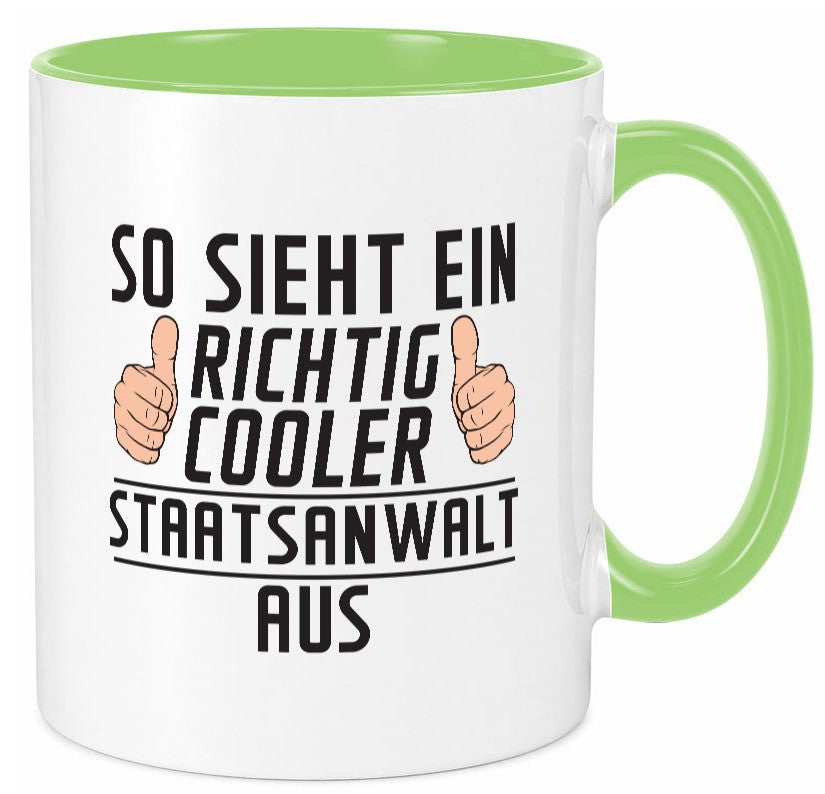 Richtig Cooler Staatsanwalt | Anwalt Jurist lustig Humor Geschenkidee Geschenk Tasse