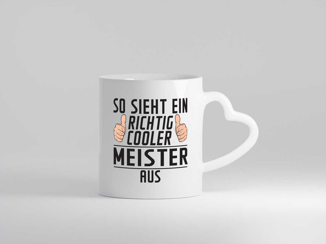 Richtig Cooler Meister | Meisterbrief lustig Humor Geschenkidee Geschenk Tasse
