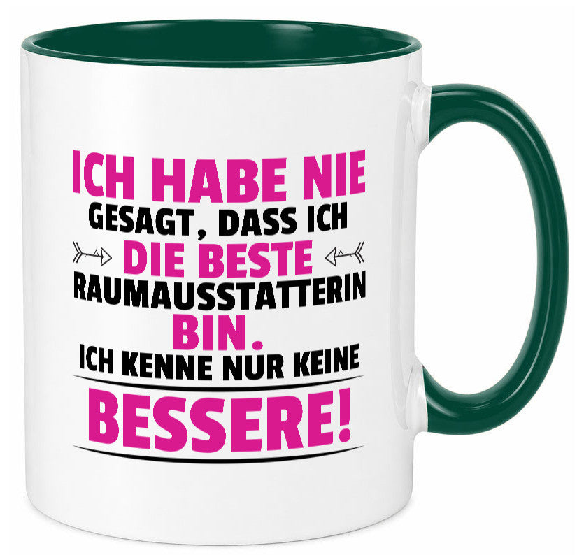 Die Beste Raumausstatterin | Wohn Ausstatterin lustig Humor Geschenkidee Tasse